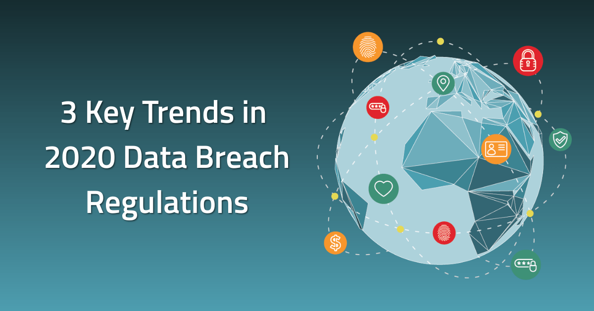 Key Trends In Data Breach Regulations Radarfirst