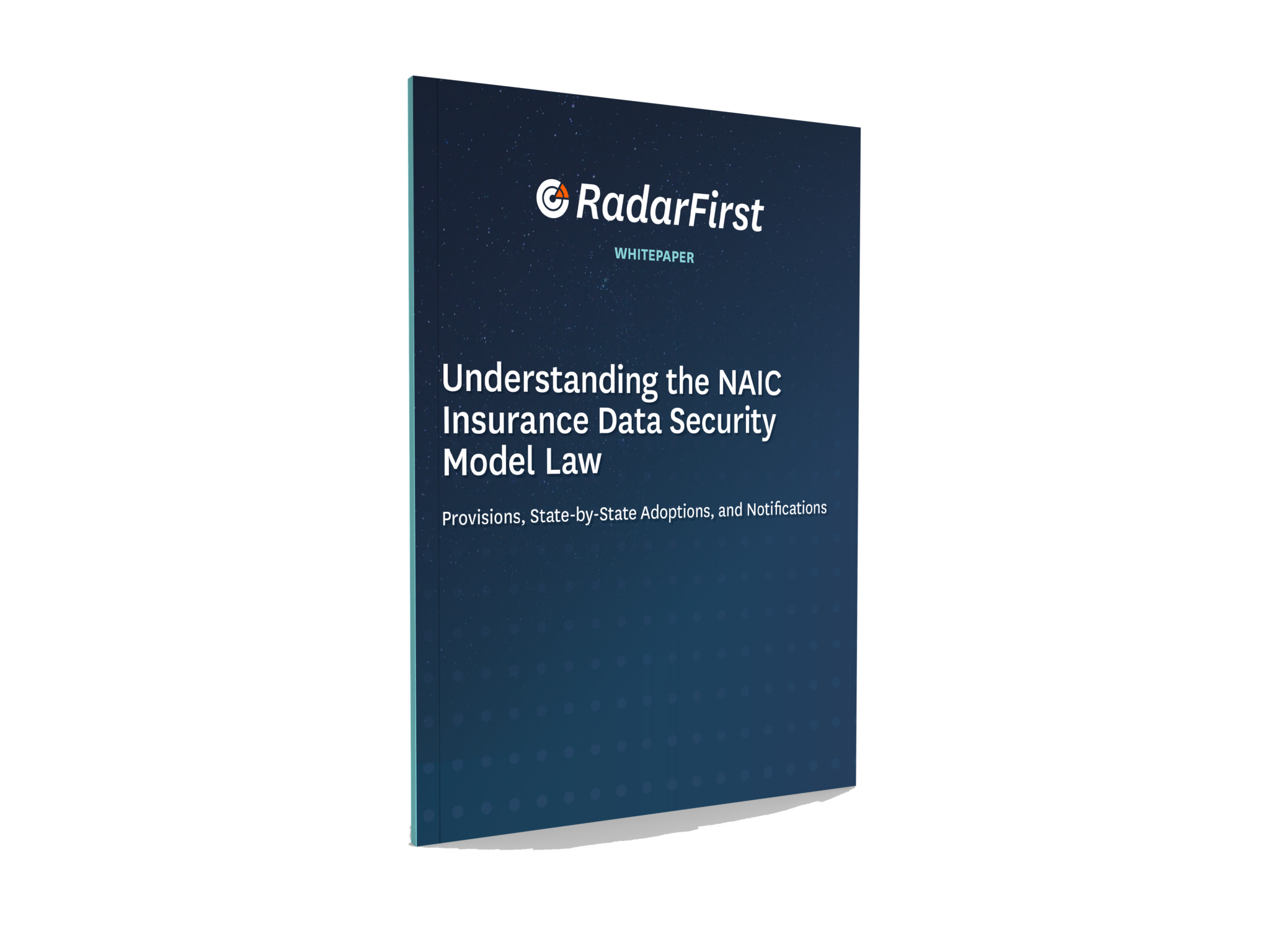 Comprehensive Guide to the NAIC Model Law RadarFirst